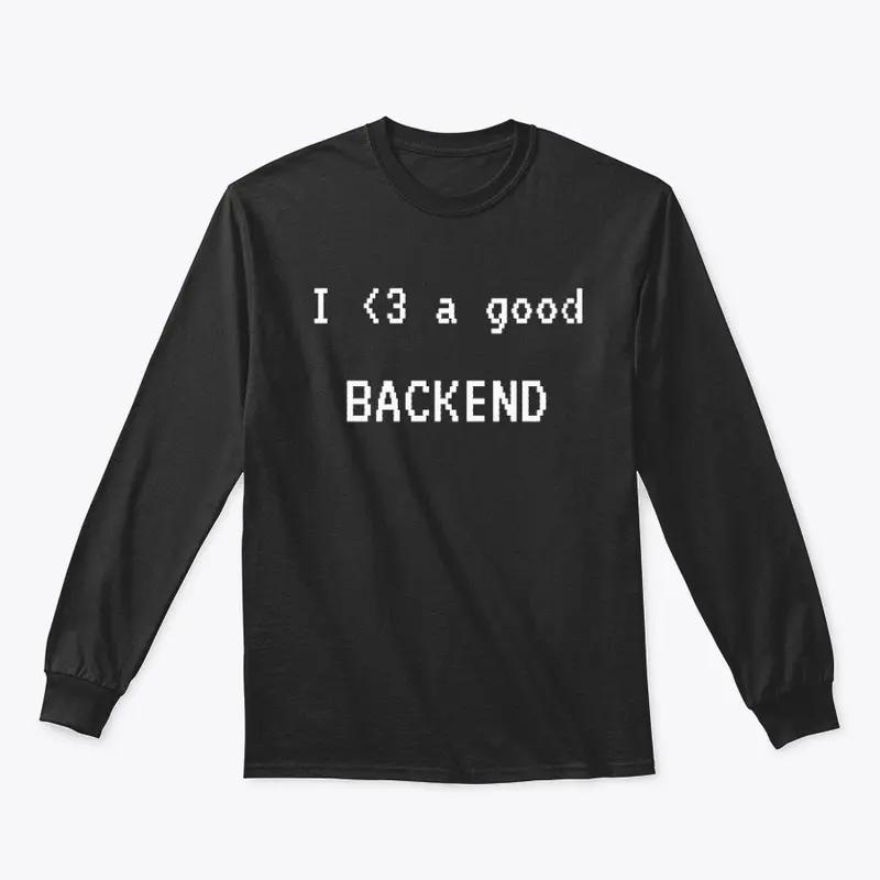 I &lt;3 a good backend