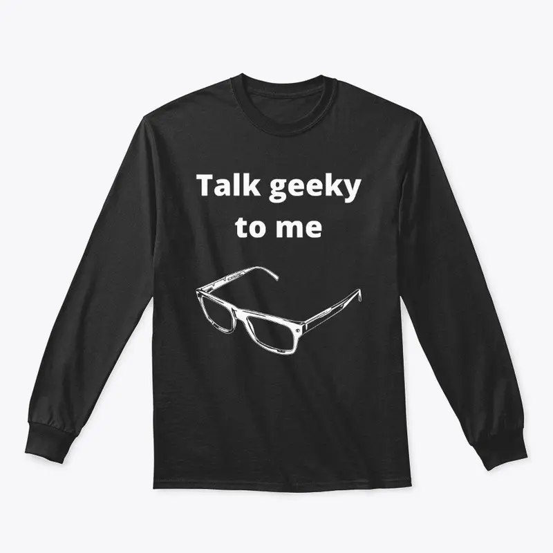 talk geeky to me